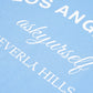 ASKYURSELF Beverly Hills T-Shirt