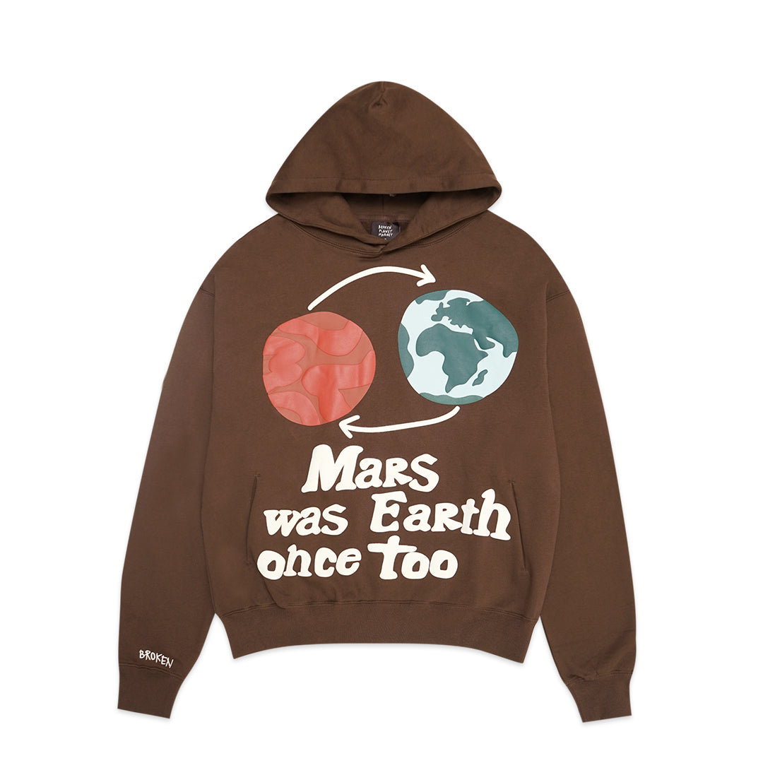 Broken Planet Market Mars Was Earth Once Too Hoodie